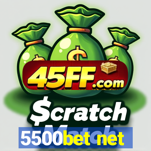 5500bet net